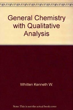 General Chemistry with Qualitative Analysis