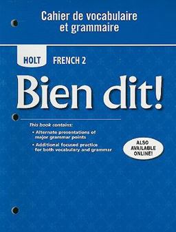 Holt Bien Dit!, Level 2 Cahier de Vocabulaire et Grammaire  9780030882470 Front Cover