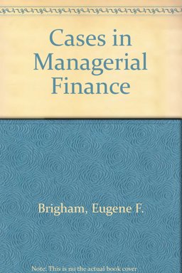Cases in Managerial Finance