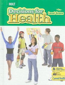 Decisions for Health 2009, Level Green