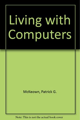 Living with Computers