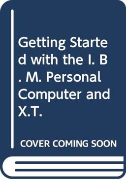 Getting Started with the IBM PC and XT