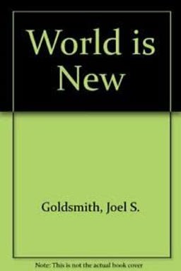 The World Is New