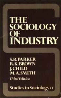 The Sociology of Industry