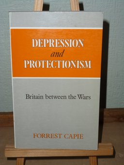 Depression and Protectionism Depression and Protectionism