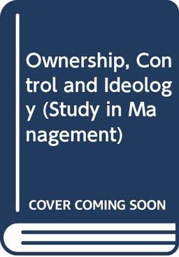 Ownership, Control and Ideology