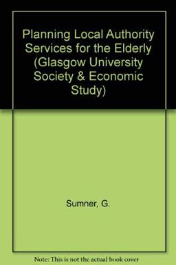 Planning Local Authority Services for the Elderly