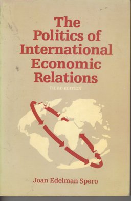 Politics of International Economic Relations 3rd 1985 9780043820445 Front Cover