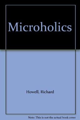 Microholics