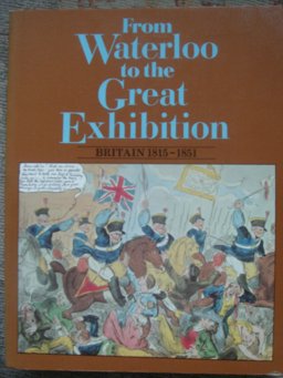 From Waterloo to the Great Exhibition