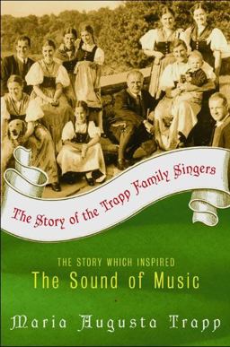 Story of the Trapp Family Singers  9780060005771 Front Cover