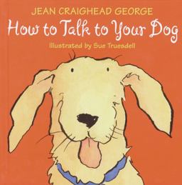 How to Talk to Your Dog  9780060006235 Front Cover