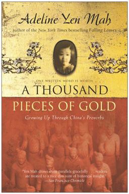 Thousand Pieces of Gold Growing up Through China's Proverbs  9780060006419 Front Cover