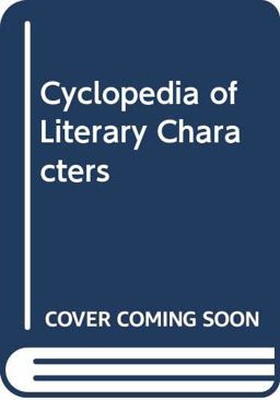 Cyclopedia of Literary Characters
