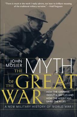 Myth of the Great War  9780060084332 Front Cover
