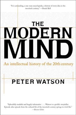 Modern Mind An Intellectual History of the 20th Century  9780060084387 Front Cover
