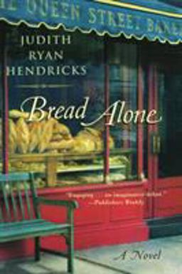 Bread Alone A Novel  9780060084400 Front Cover
