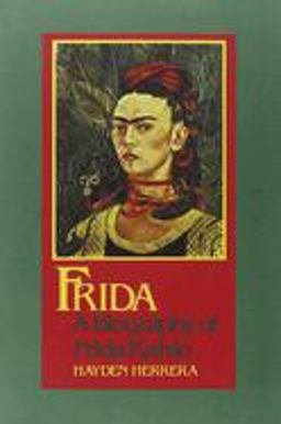 Frida A Biography of Frida Kahlo  9780060085896 Front Cover