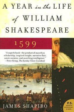 Year in the Life of William Shakespeare 1599  9780060088743 Front Cover