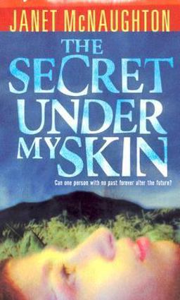 Secret under My Skin  9780060089917 Front Cover
