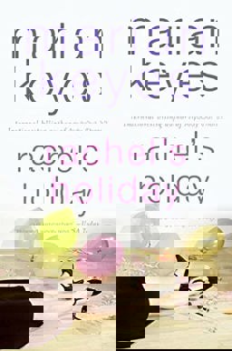 Rachel's Holiday  9780060090388 Front Cover