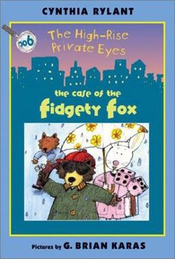 The High-Rise Private Eyes #6: the Case of the Fidgety Fox