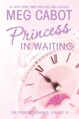 The Princess Diaries, Volume IV: Princess in Waiting