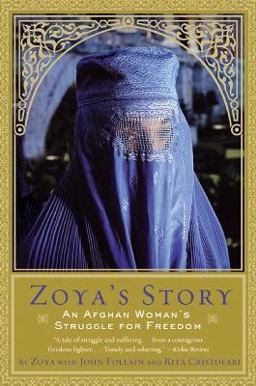 Zoya's Story An Afghan Woman's Struggle for Freedom  9780060097837 Front Cover