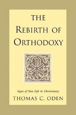 Rebirth of Orthodoxy Rebirth of Orthodoxy