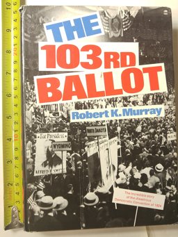 The One Hundred and Third Ballot The One Hundred and Third Ballot