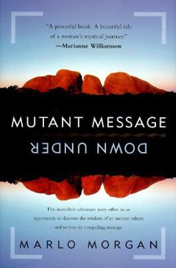 Mutant Message Down Under  9780060171926 Front Cover