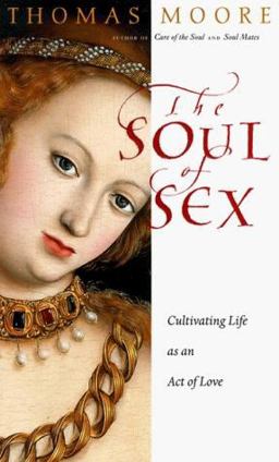 The Soul of Sex