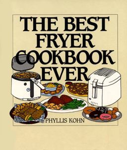 Best Fryer Cookbook Ever  9780060187644 Front Cover