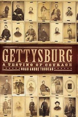 Gettysburg A Testing of Courage  9780060193638 Front Cover