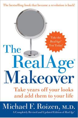 The RealAge (R) Makeover