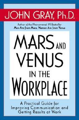 Mars and Venus in the Workplace