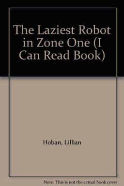 The Laziest Robot in Zone One