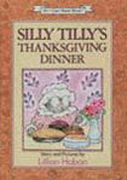 Silly Tilly's Thanksgiving Dinner