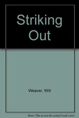 Striking Out