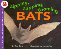 Zipping, Zapping, Zooming Bats