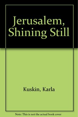 Jerusalem, Shining Still