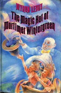The Magic Hat of Mortimer Wintergreen