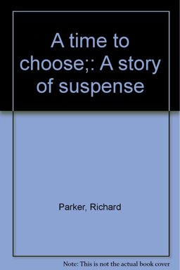 A Time to Choose