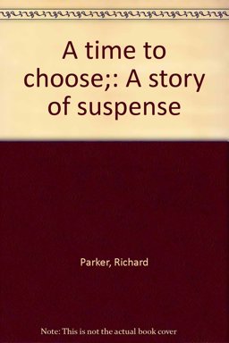A Time to Choose