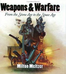 Weapons and Warfare