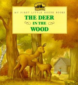 The Deer in the Wood