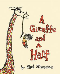 Giraffe and a Half 40th 9780060256555 Front Cover