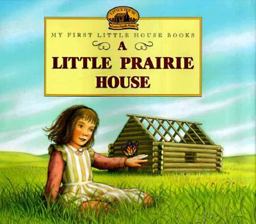 A Little Prairie House