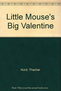 Little Mouse's Big Valentine