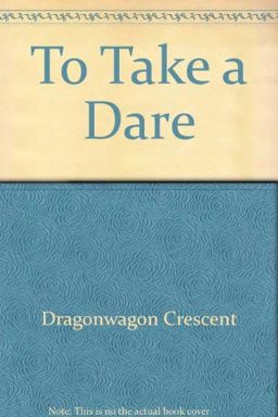 To Take a Dare